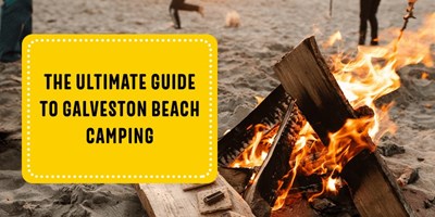 Galveston Beach Camping Guide