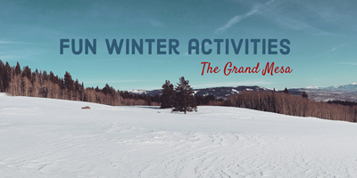 Winter Wonderland Getaway: Adventure at the Grand Mesa