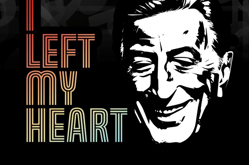I Left My Heart - A salute to the Music of Tony Bennett Photo