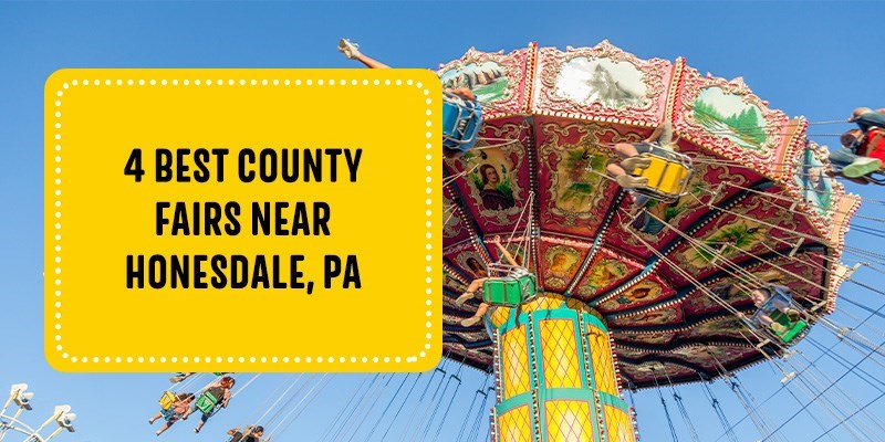 4 Best County Fairs & Fests Near Honesdale, PA