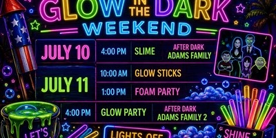 Glow in the Dark Weekend