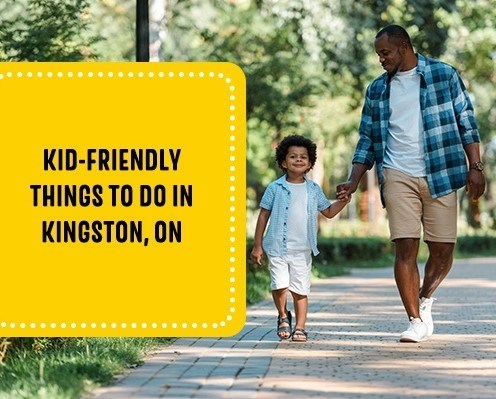 Kid-Friendly Things to Do in Kingston, ON