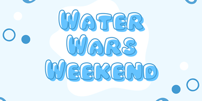 Water Wars Weekend