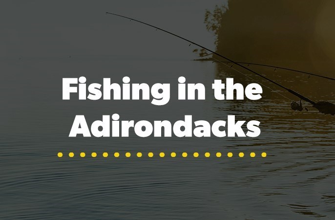 Fishing in the Adirondacks