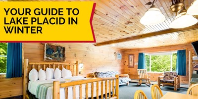 Your Guide to Lake Placid in Winter