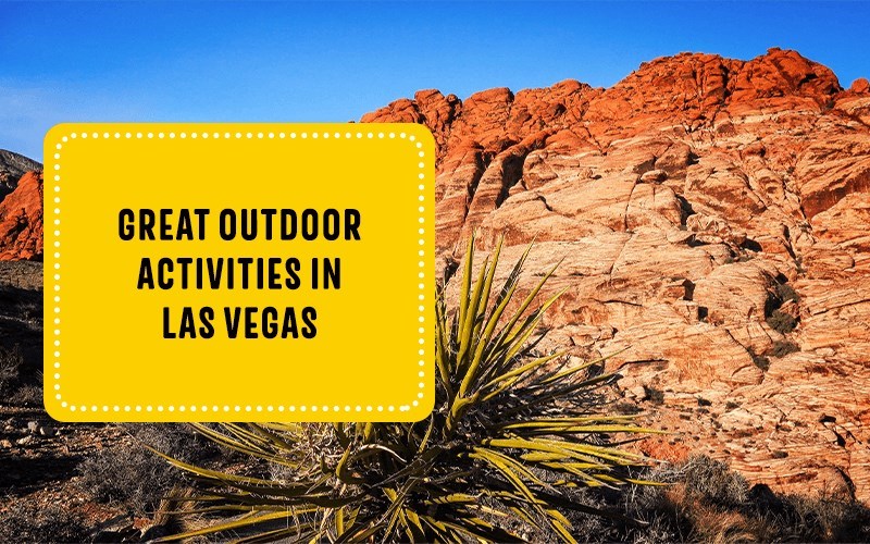Great Outdoor Activities in Las Vegas