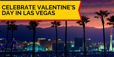 Celebrate Valentine's Day in Las Vegas
