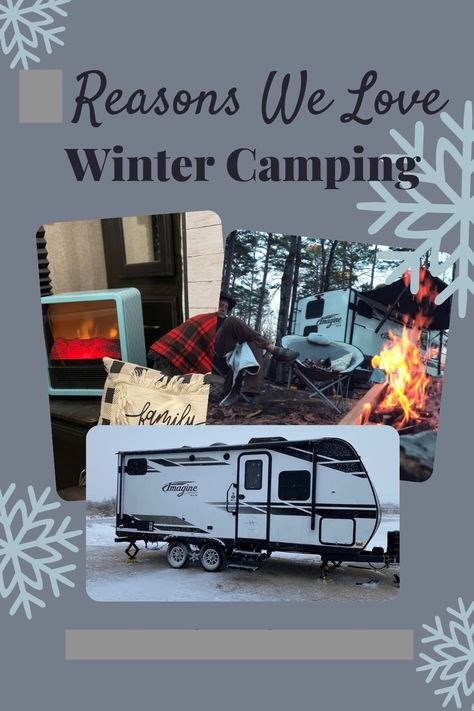 Reasons to We Love Winter Camping