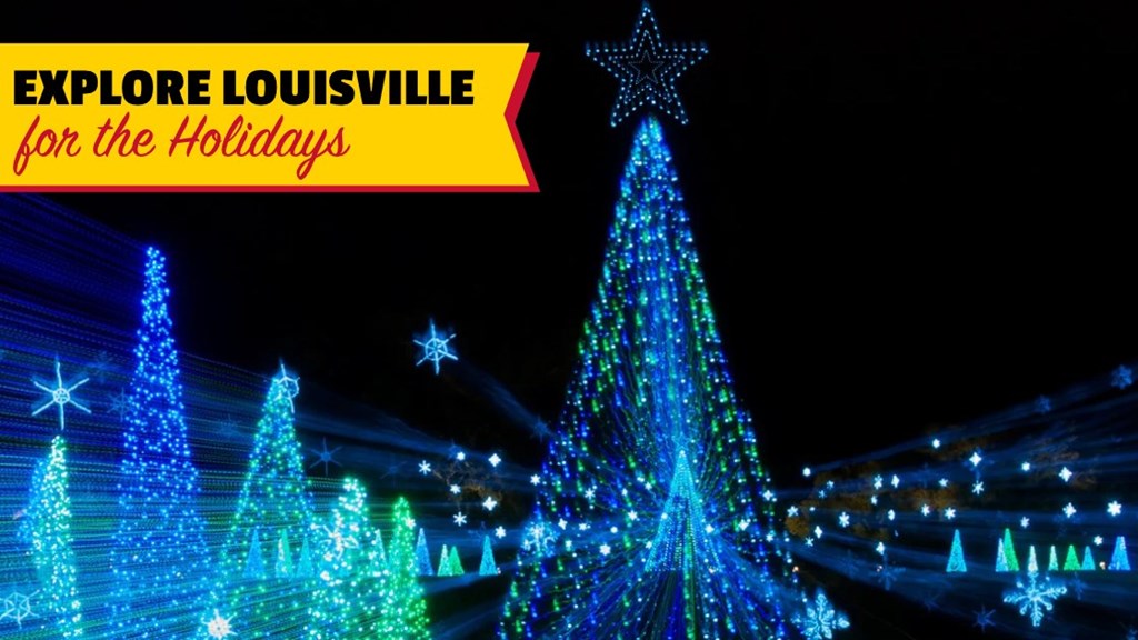 Explore Louisville for the Holidays