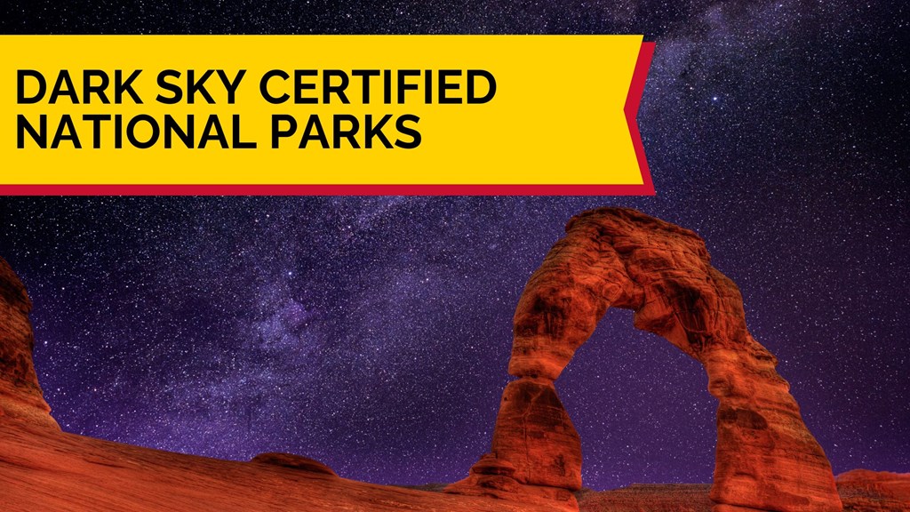 See a Sky Full of Stars at These Certified Dark-Sky Parks