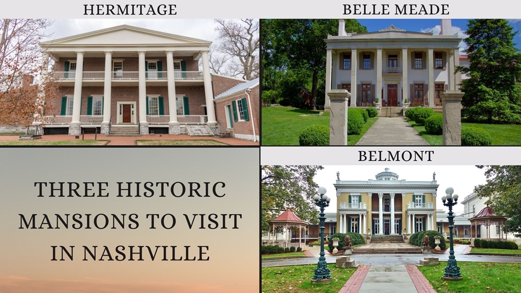 Three Historic Mansions to Visit in Nashville