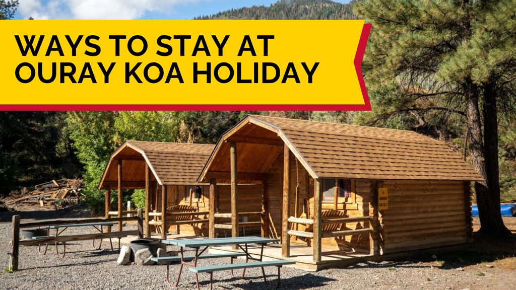 Ways to Stay at Ouray