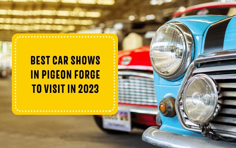 Car Shows in Pigeon Forge