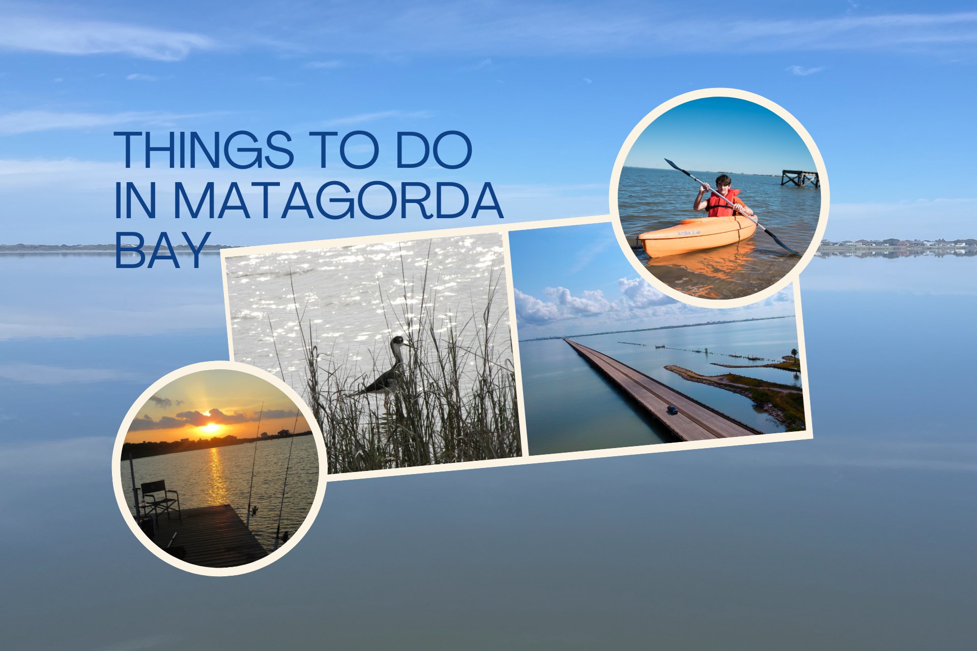 Top Things to Do in Matagorda Bay, TX
