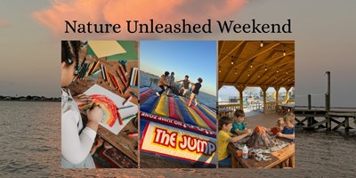 Nature Unleashed Weekend