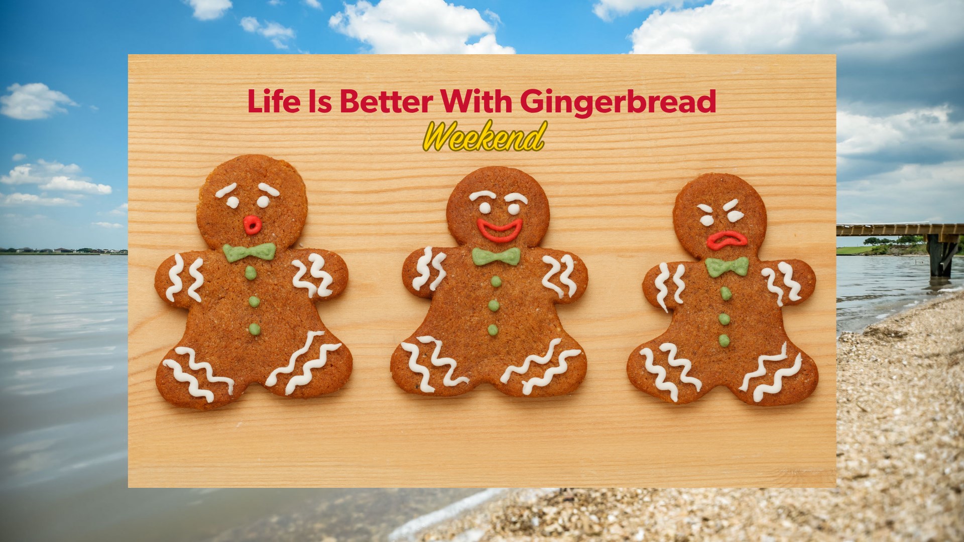 Life Is Better With Gingerbread Photo