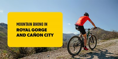 Mountain Biking in Royal Gorge and Cañon City