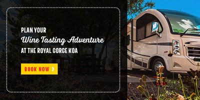 Plan Your Wine Tasting Adventure at The Royal Gorge KOA