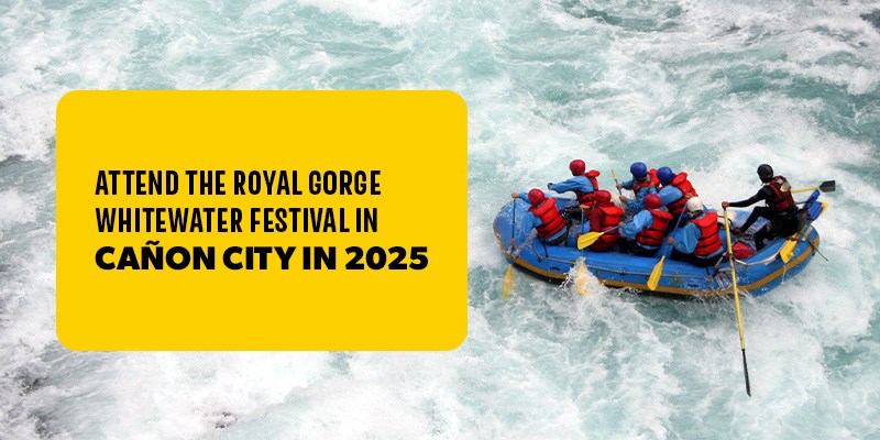 Attend the Royal Gorge Whitewater Festival in Cañon City in