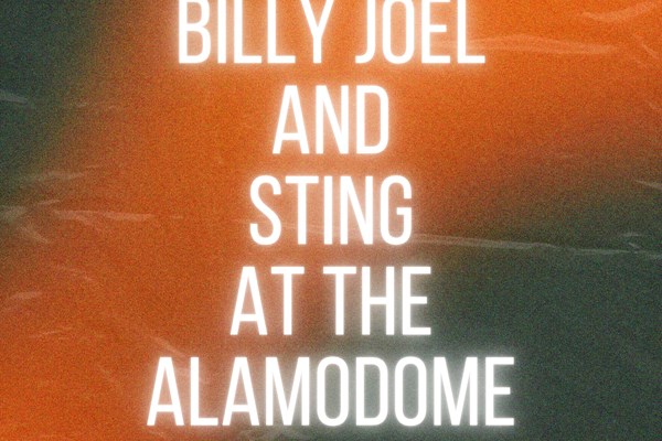Billy Joel and Sting at the Alamodome Photo