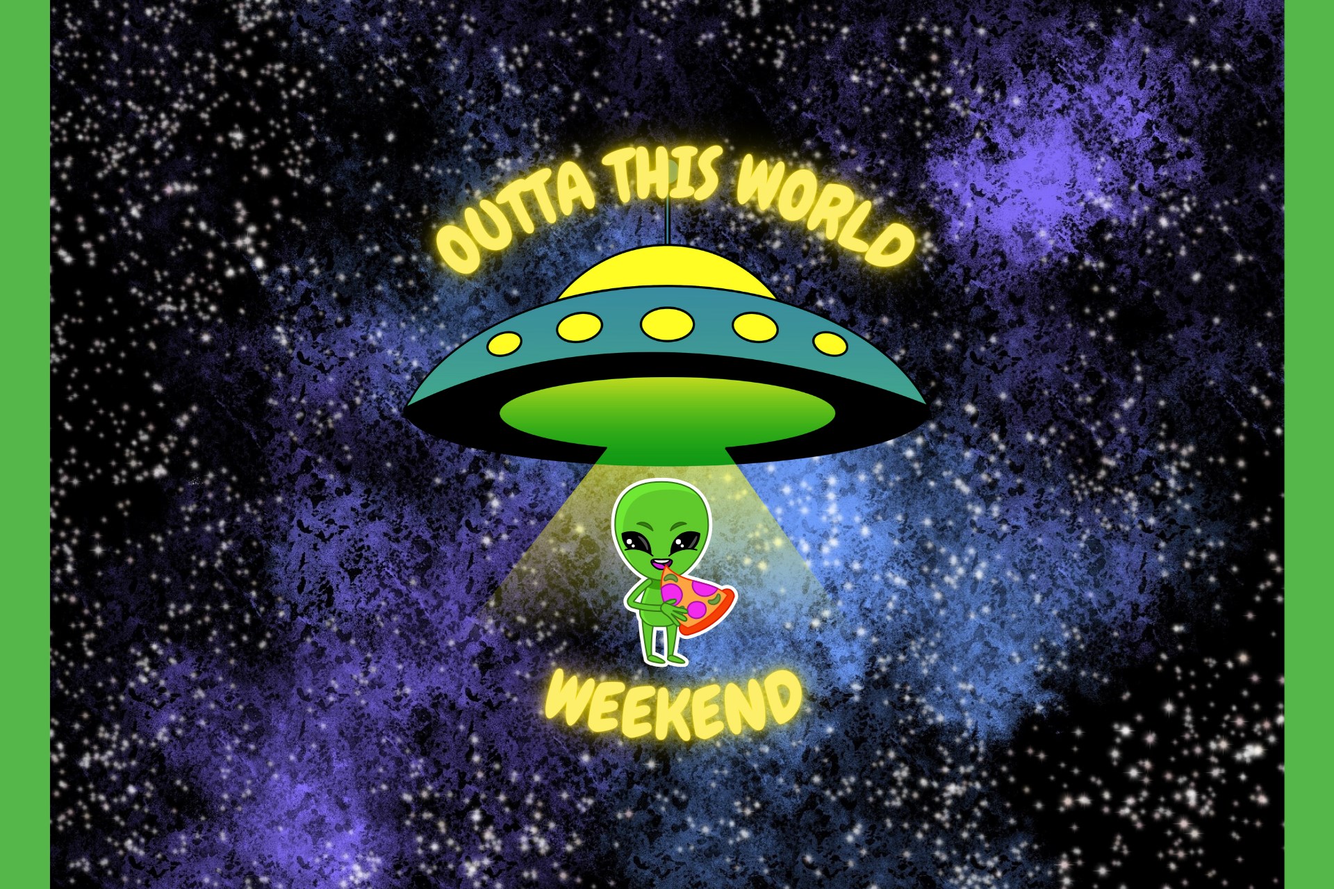 Outta This World Weekend Photo