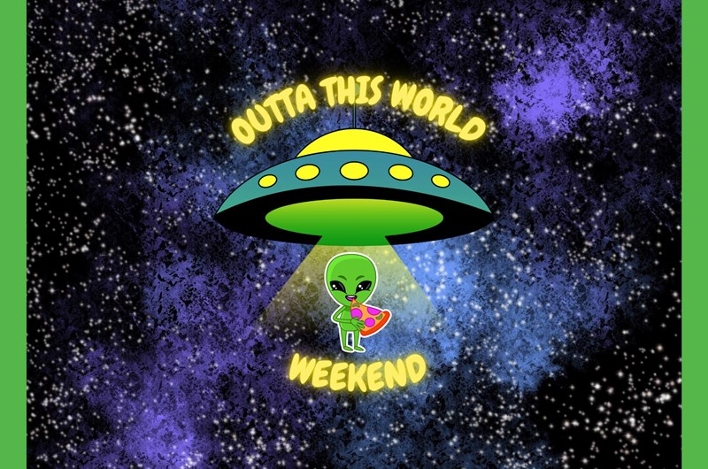 Outta This World Weekend Photo