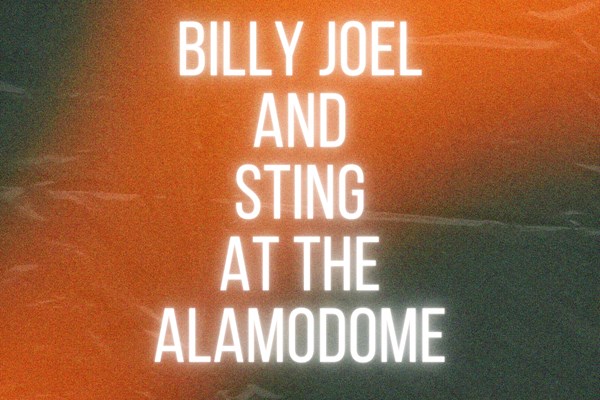 Billy Joel and Sting at the Alamodome Photo