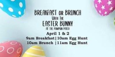 BREAKFAST/BRUNCH WITH THE EASTER BUNNY