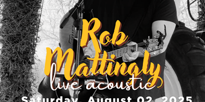 Live Music with Rob Mattingly – Saturday, August 2