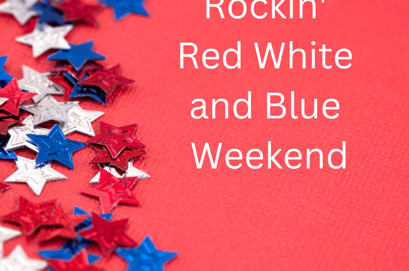 Rockin' Red, White, and Blue Weekend - 4th of July Photo