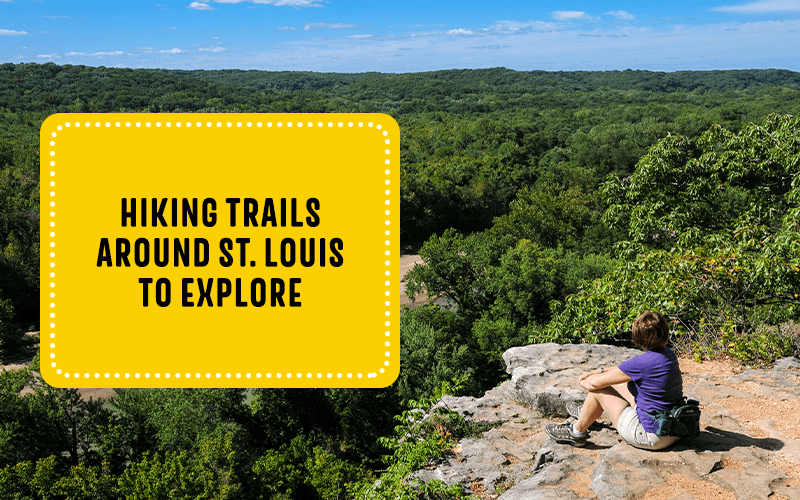 Hiking Trails Around St. Louis to Explore