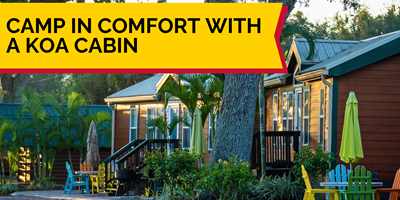 Camp in Comfort with KOA Cabins