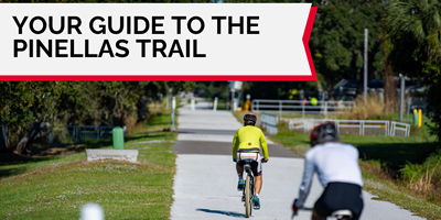 Your Guide to Exploring the Pinellas Trail