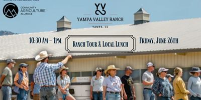 Yampa Valley Ranch Tour & Local Lunch