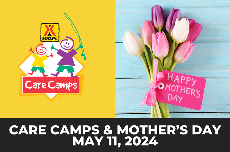 Care Camps and Mother's Day Weekend Photo