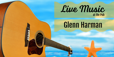 Live Music:  Glenn Harman