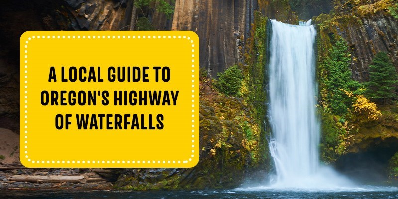 A Local Guide to Oregon's Highway of Waterfalls
