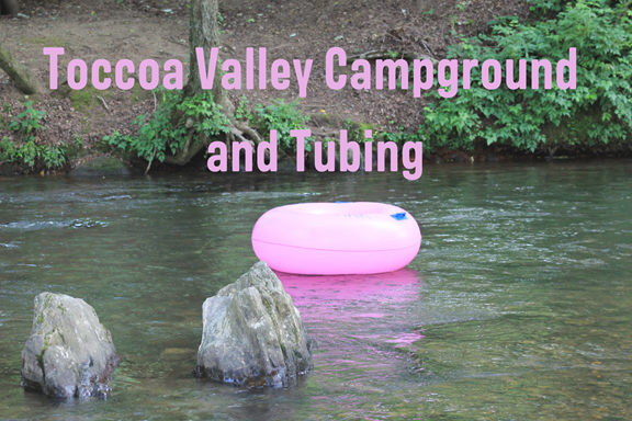 Toccoa Valley Campground and Tubing
