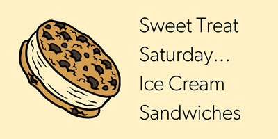 Sweet Treat Saturday...Ice Cream Sandwiches