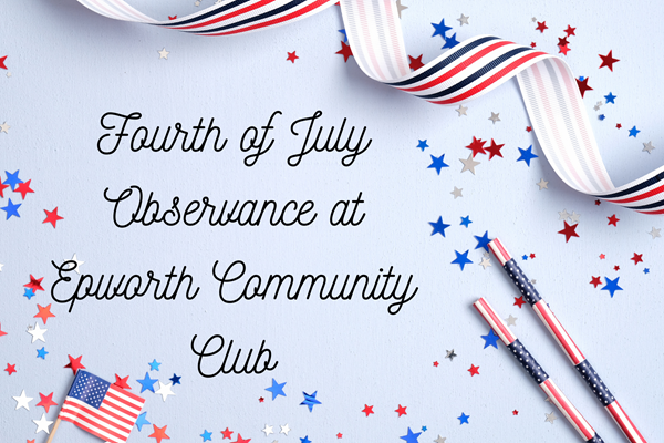 Fourth of July Observance at Epworth Community Club Photo