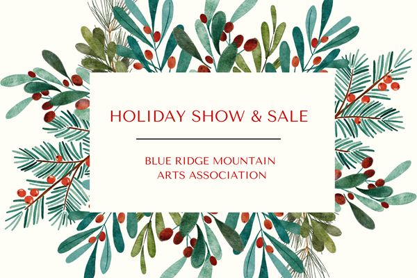 Holiday Show & Sale - Blue Ridge Mountain Arts Assoc. Photo