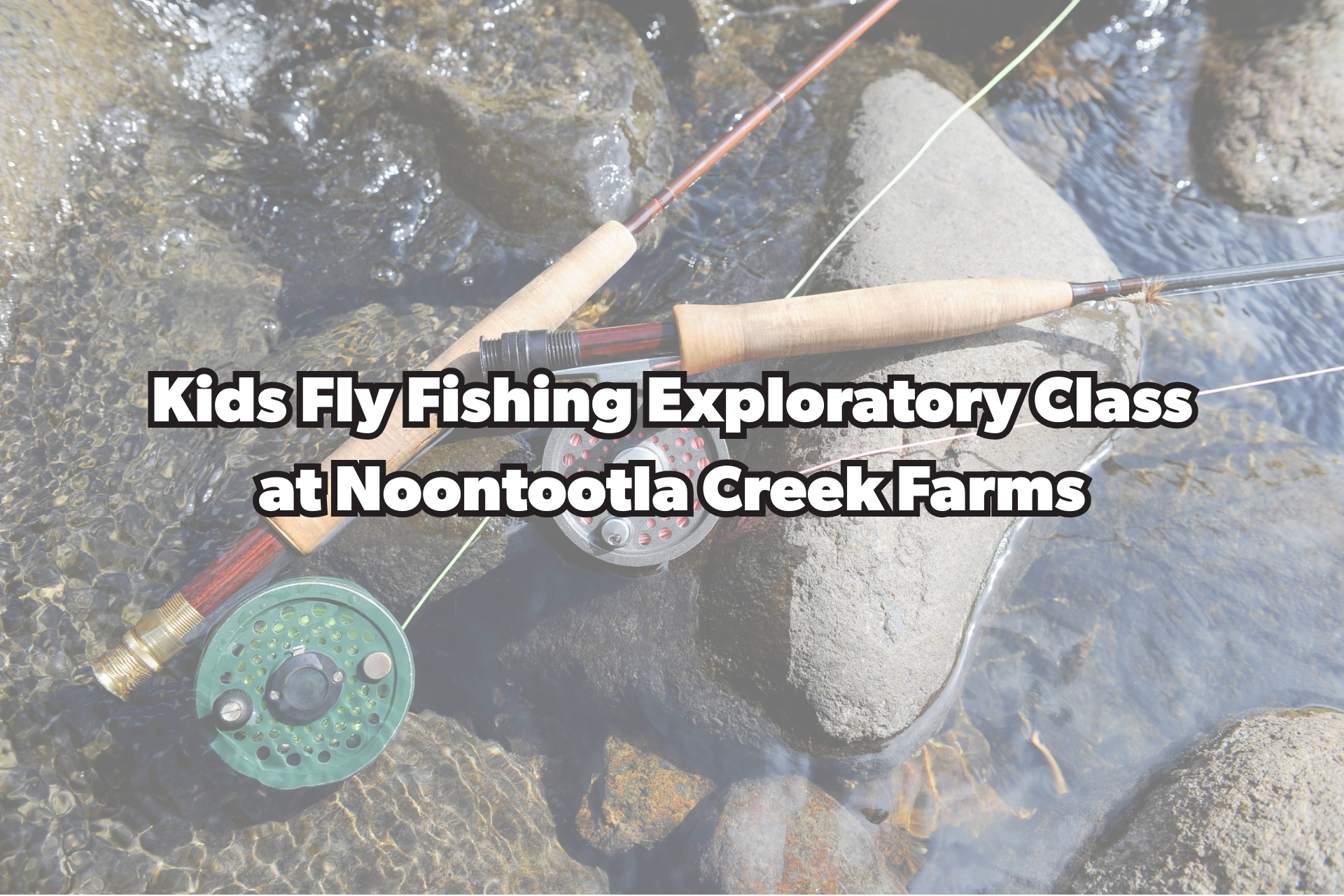 Kids Fly Fishing Exploratory Class at Noontootla Creek Farms Photo