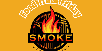 Food Truck Friday with Smoke Street Grill
