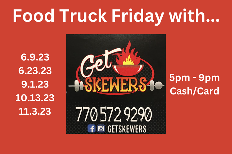 Food Truck Friday with Get Skewers Event at the Blue Ridge / Toccoa