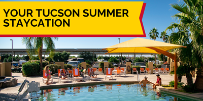 Summer Staycation at Tucson/Lazydays KOA Resort