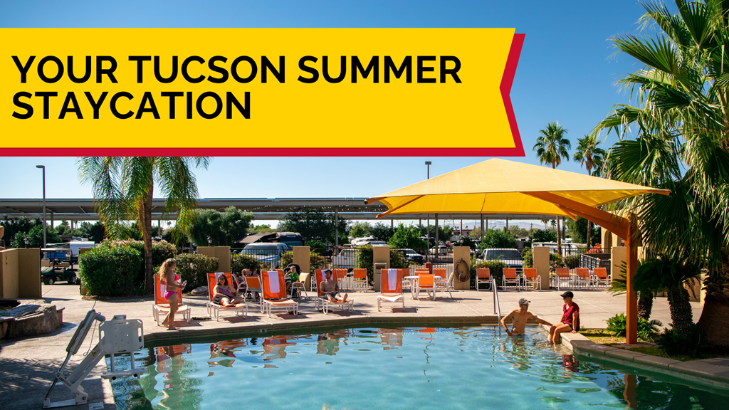 Summer Staycation at Tucson KOA Resort