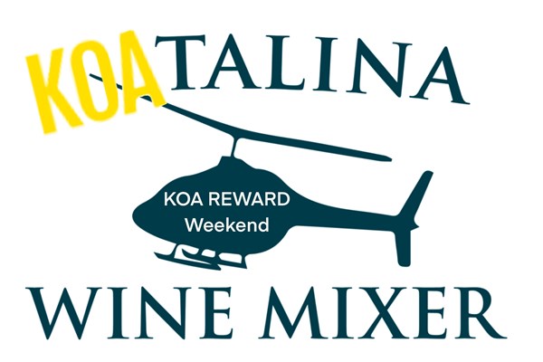KOAtalina Wine Mixer / KOA Rewards Weekend Photo