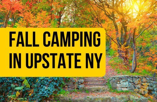Fall Camping Vacation In Upstate New York
