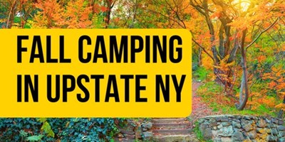Fall Camping Vacation In Upstate New York