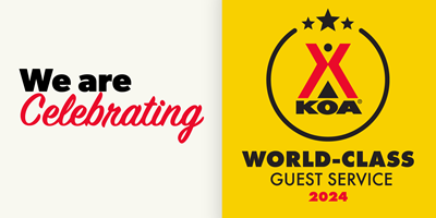KOA WORLD-CLASS GUEST SERVICE WINNER!!!